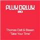 Thomas Datt & Bissen - Take Your Time